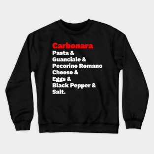 Carbonara Ingredients white Crewneck Sweatshirt